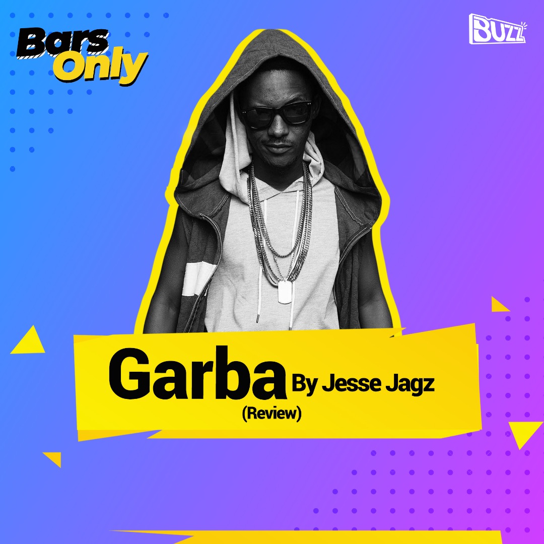 Bars Only: Garba by Jesse Jagz (Review) 