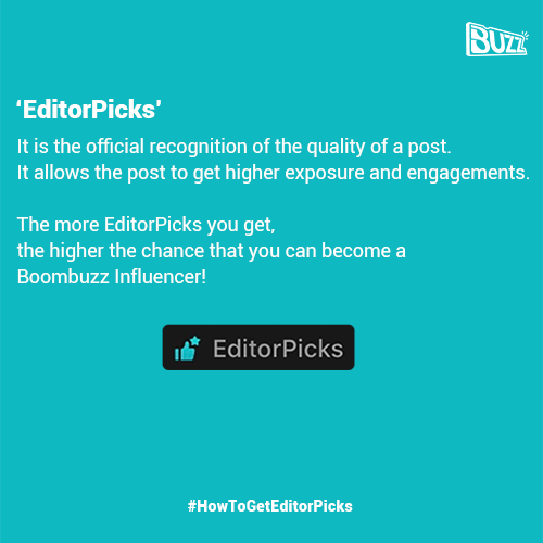 How To Get ‘EditorPicks’  And Become A Boombuzz Influencer