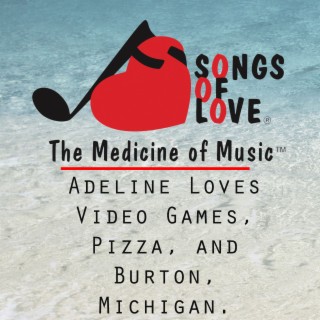 Adeline Loves Video Games Pizza And Burton Michigan