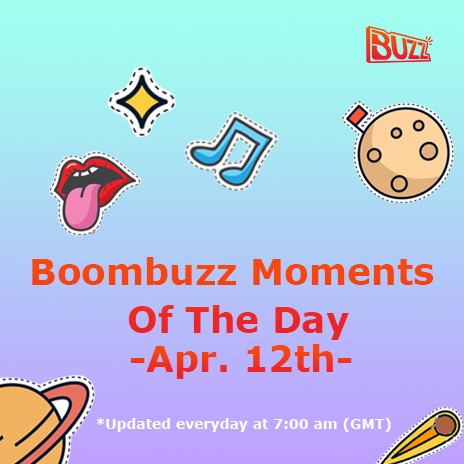 Boombuzz Moments of the Day (Apr. 12th)