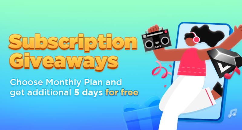 Subscription Giveaways of getting additional 5 days for free