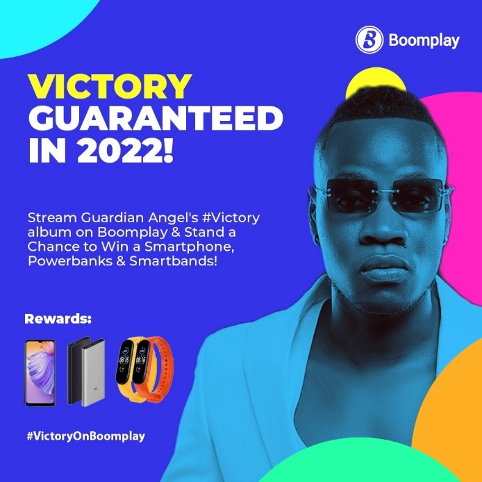 Victory Guaranteed in 2022! Stream Guardian Angel’s Album & Win Big on Boomplay