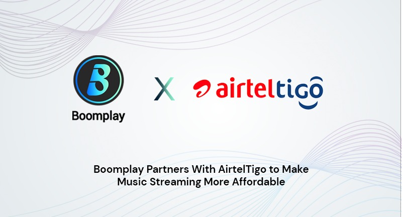 Boomplay Partners With Airteltigo To Make Music Streaming More Affordable