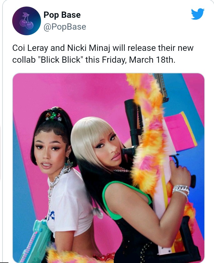 Coi Leray and Nicki Minaj's new music video “BLICK BLICK” is # 1