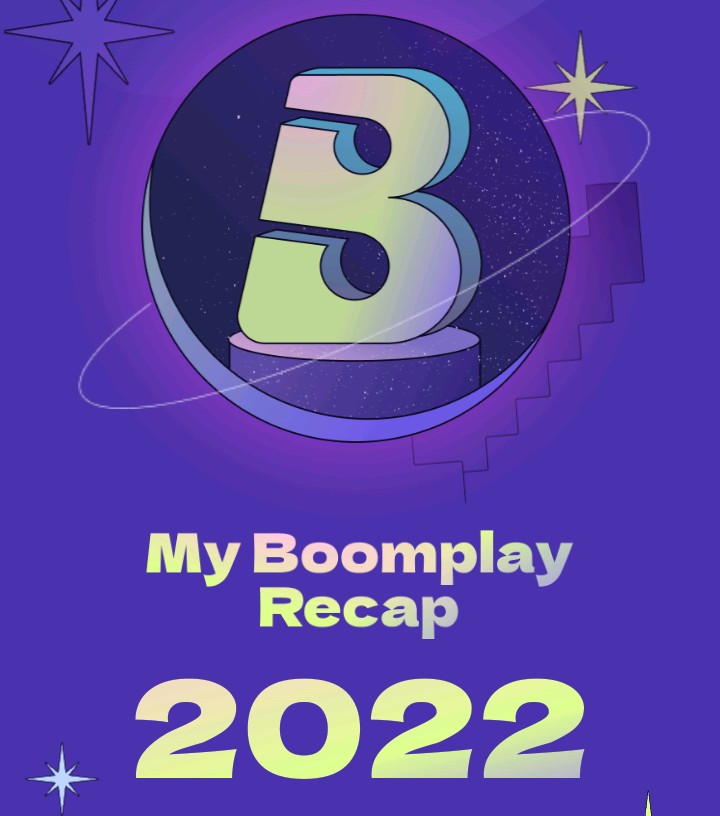 The 'My Boomplay Recap 2022' Is Finally Here!