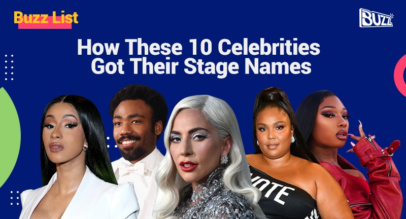Buzzlist| How These 10 Celebrities Got Their Stage Names
