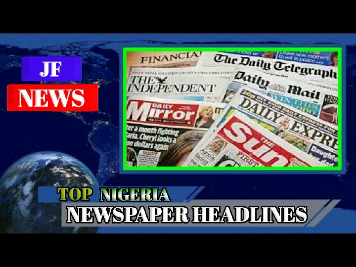 Top Nigerian Newspaper Headlines For Today Thursday 28th January 21 Boombuzz