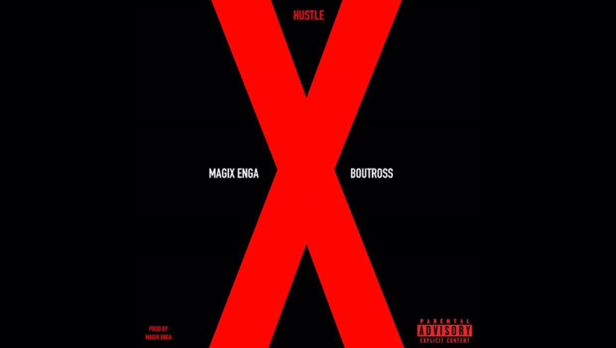 Have You Listened To Magix Enga And Boutross Munene On Their New Track 'Hustle'? 
