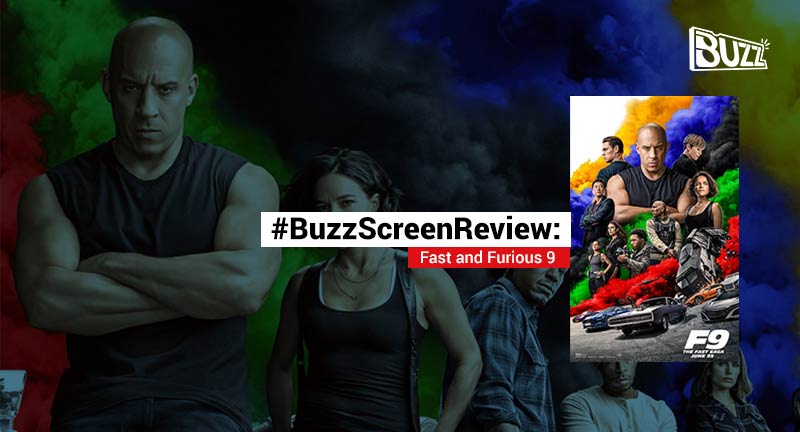&apos;BuzzScreenReview: Fast and Furious 9