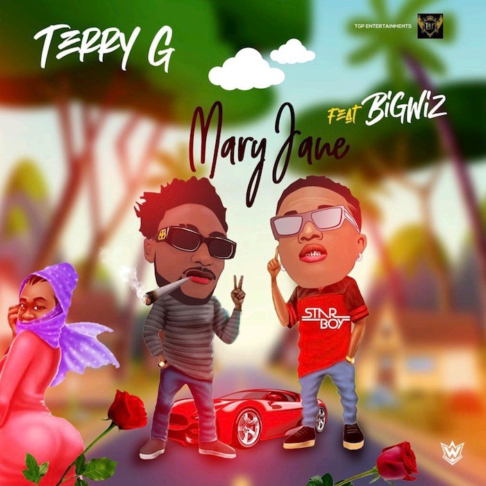 Terry G Is Set To Drop His New Single Titled “Mary Jane” Where He ...