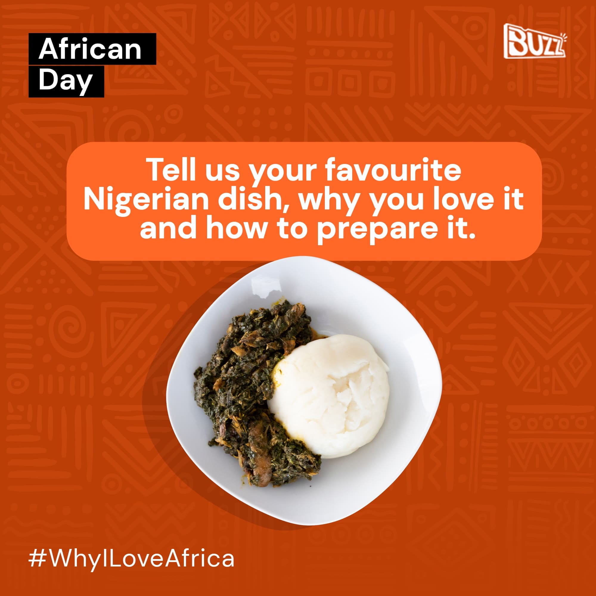 WhyILoveAfrica: Share How African You Are on Buzz and Win Weekly Subs!