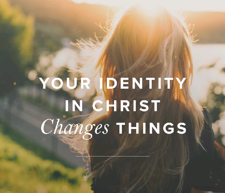 Your Identity in Christ: What it is and Why Does it Matter
