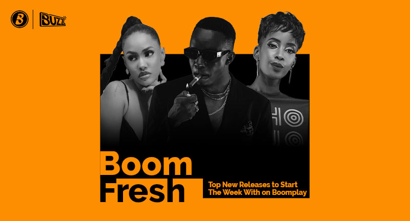 Boom Fresh: Top New Releases to Start The Week With on Boomplay
