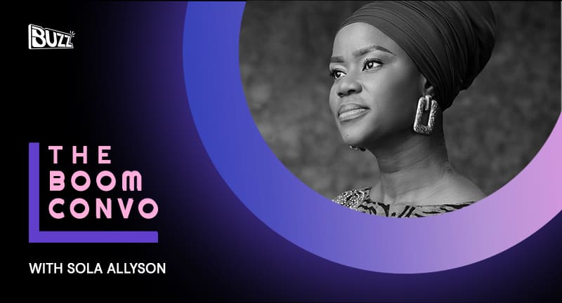 Boom Convo |  Sola Allyson Gets In On Ìmísí and More...