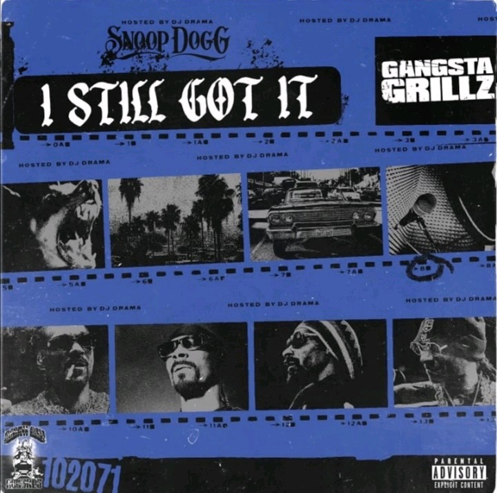 Snoop Dogg & DJ Drama Drop "Gangsta Grillz: I Still Got It" 