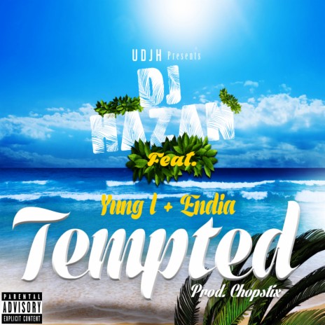 Tempted ft. Yung L & Endia | Boomplay Music