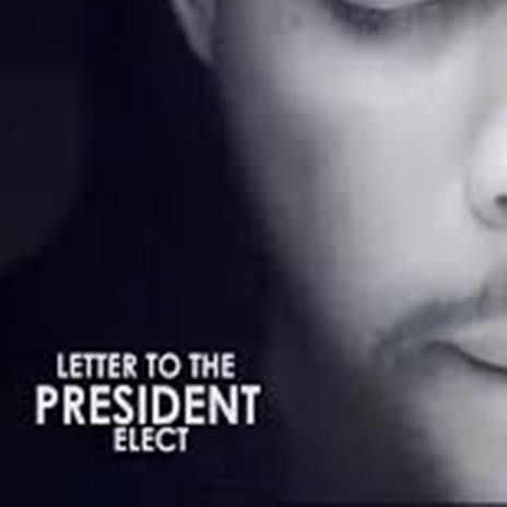 Letter To The President Elect | Boomplay Music