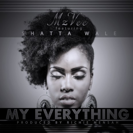 My Everything ft. Shatta Wale