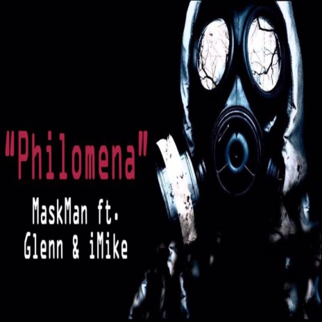 Philomena ft. Glenn & iMike | Boomplay Music