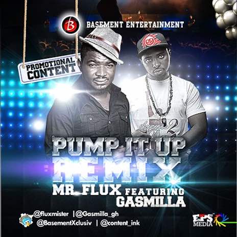 Pump It Up (Remix) ft. Gasmilla | Boomplay Music