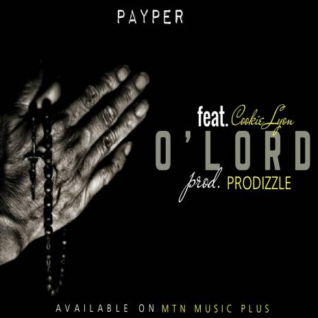 O' Lord ft. Cookie Lyon | Boomplay Music