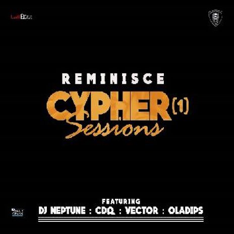 Cypher Session ft. CDQ, Vector, DJ Neptune & Ola Dips