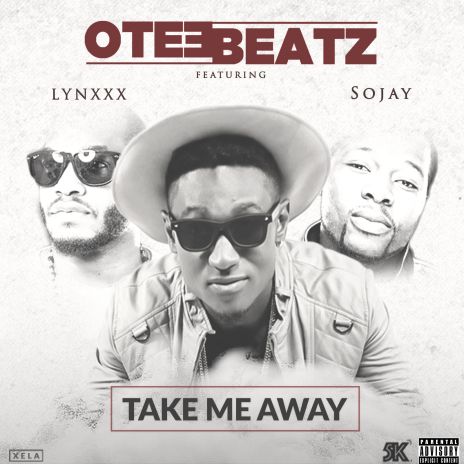 Take Me Away ft. Sojay & Lynxxx | Boomplay Music