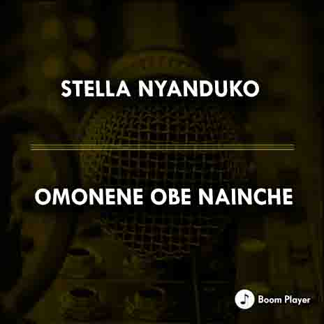 Omonene Obe Nainche | Boomplay Music