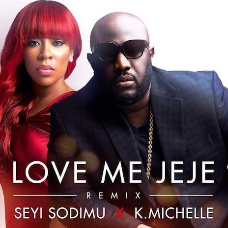Love Me Jeje (Remix) ft. K. Michelle | Boomplay Music