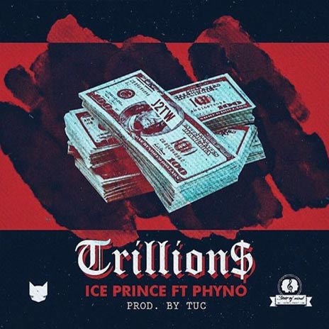 Trillions ft. Phyno