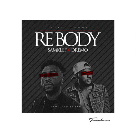 Re Body ft. Dremo | Boomplay Music