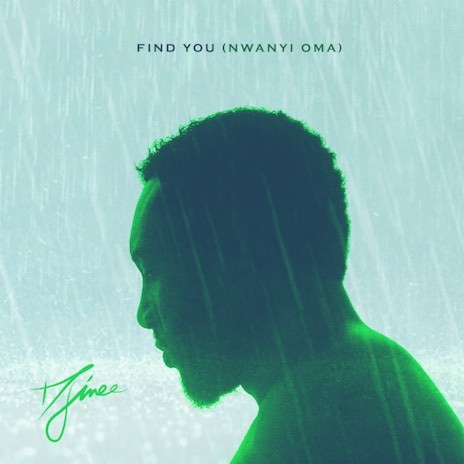Find You (Nwanyi Oma)