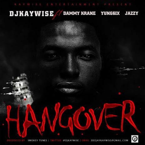 HangOver ft. Dammy Krane, Yung6ix & Jazzy