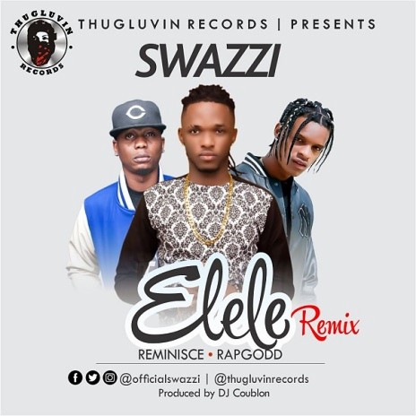Elele (Remix) ft. Reminisce & Rapgold | Boomplay Music