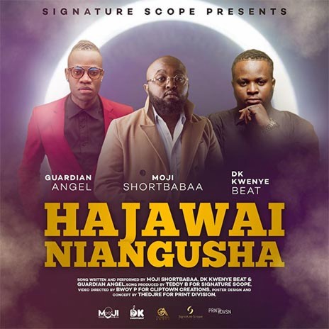 Hajawahi Niangusha ft. Guardian, Moji & DK Kwenye Beat
