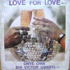 Love For Love (Onye Oma)