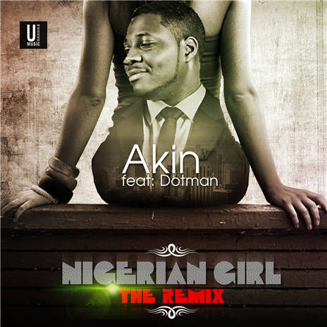 Nigerian Girl (Remix) ft. Dotm | Boomplay Music
