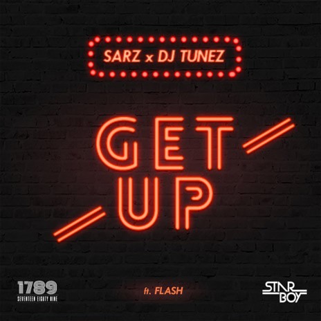 Get Up ft. DJ Tunez | Boomplay Music