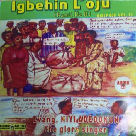Igbehin Lo'ju (Ranti Ile)