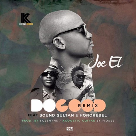 Do Good (Remix) ft. Sound Sultan & Honorebel | Boomplay Music