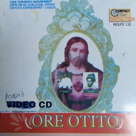 Ore Otito | Boomplay Music