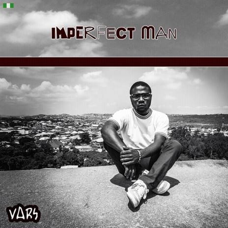 Imperfect Man | Boomplay Music