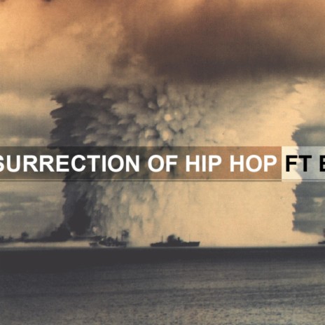 The Resurrection of Hiphop | Boomplay Music