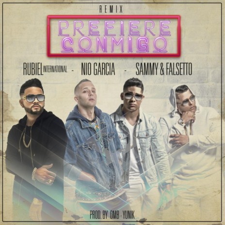 Prefiere Conmigo (Remix) ft. Falsetto | Boomplay Music