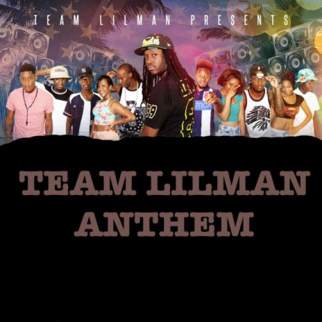 Team Lilman Anthem | Boomplay Music