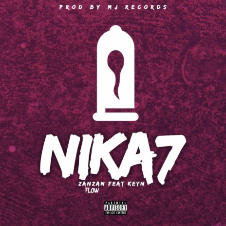 Nika7 ft. Keyn | Boomplay Music