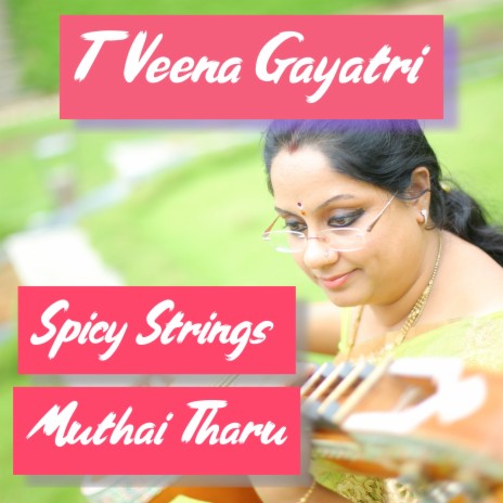 Spicy Strings - Muthai Tharu