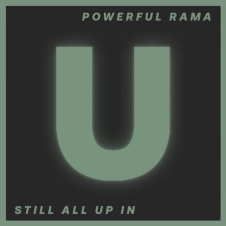 Still All Up In (Original Mix)