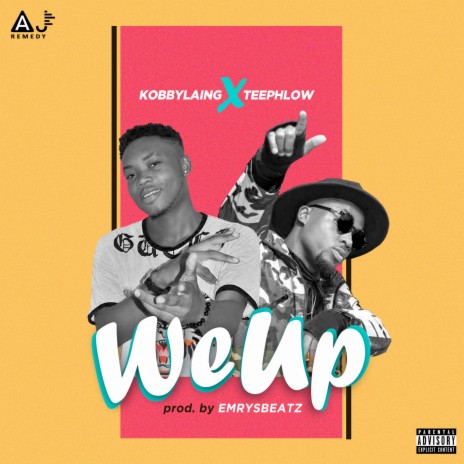 We Up ft. Teephlow | Boomplay Music
