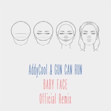 Baby Face (Official Remix) ft. GUN CAN RUN | Boomplay Music